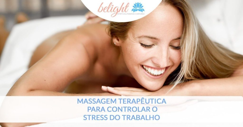 Massagem Terapêutica para aliviar o stress