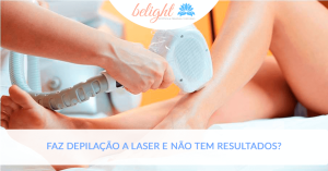 faz depilacao a laser e nao tem resultados